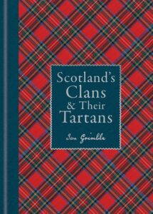 Book Cover: Scotland's Clans And Their Tartans