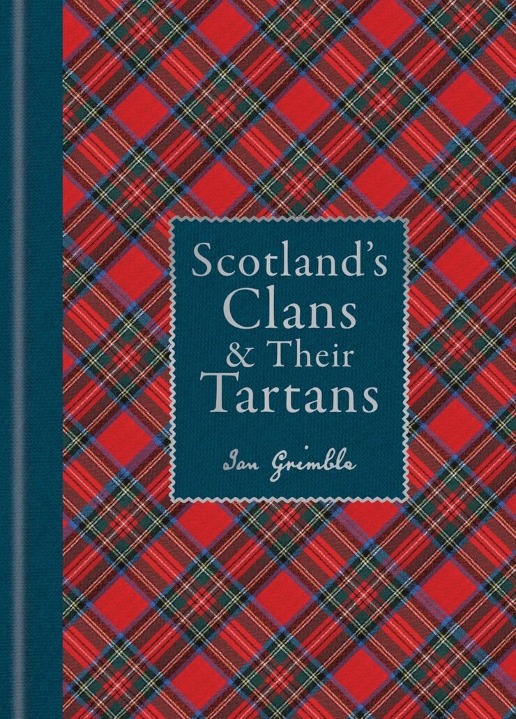 Book Cover: Scotland's Clans And Their Tartans